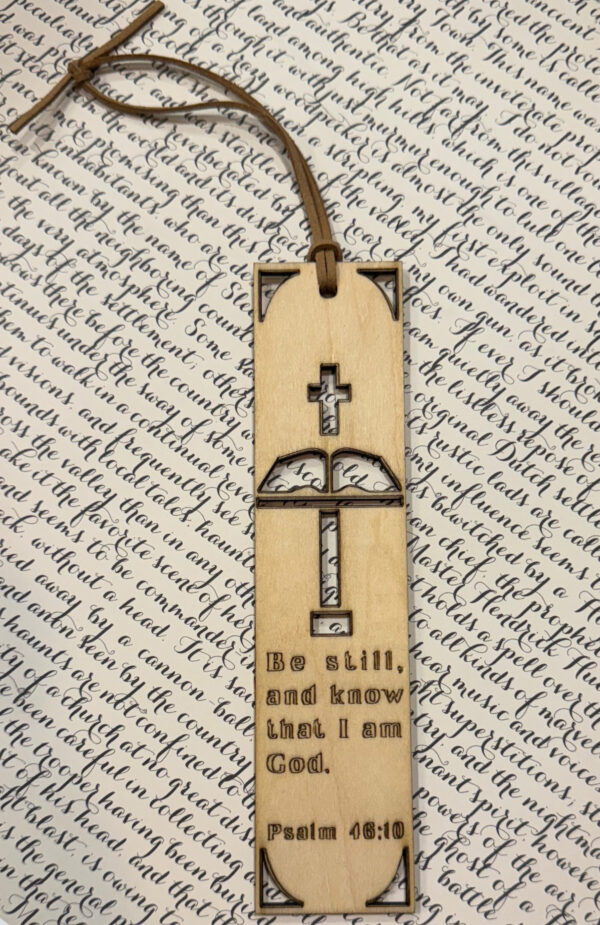 Inspirational Wooden Bookmark "Be Still, & Know"– Psalm 46:10