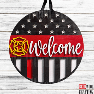 Welcome Firefighter Thin Red Line Door Sign